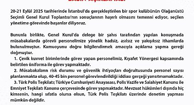 EGM, Fenerbahçe Kongresi'nde müsabakalarda görevli polislerin kıyafetlerini hedef alan ithamlara suç duyurusunda bulundu