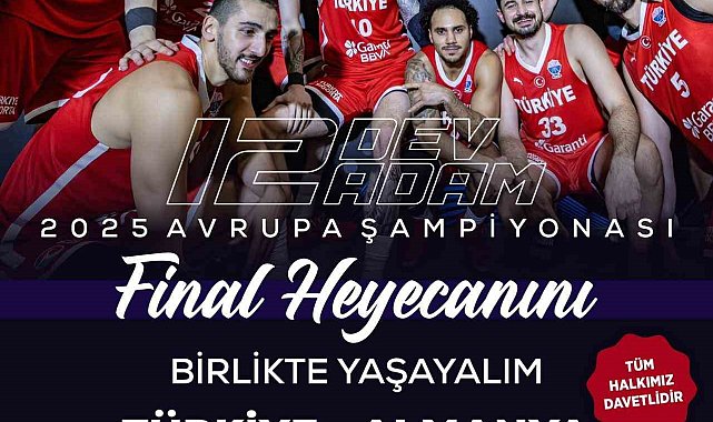 EuroBasket finali dev ekranda izlenecek