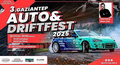 Gaziantep'te Auto ve Drift Fest 2025 heyecanı başlıyor