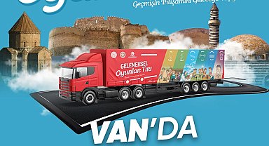 Geleneksel oyunlar tırı Van'a geliyor