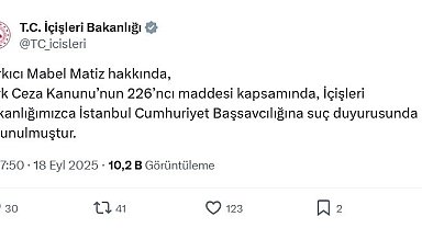 İçişleri Bakanlığı şarkıcı Mabel Matiz hakkında suç duyurusunda bulundu