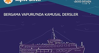 İzmir'in kamusal dersleri Bergama Vapuru'nda