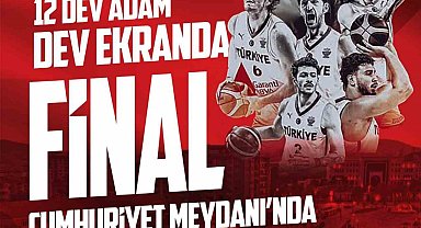 Milli heyecan Elazığ'da dev ekranda yaşanacak