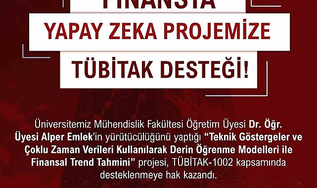 NÖHÜ'nün 'Finansal Trend Tahmini' projesine TUBİTAK desteği