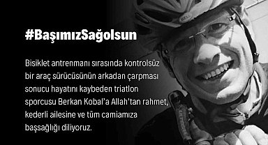 Triatlon sporcusu Berkan Kobal hayatını kaybetti