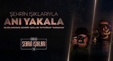 UEDAŞ 'Anı Yakala' için başvuruları alıyor