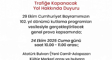 29 Ekim Cumhuriyet Bayramı provası sebebiyle bazı yollar trafiğe kapanacak