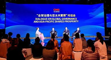 CGTN: Diyalog, kalkınma ve ortak refah