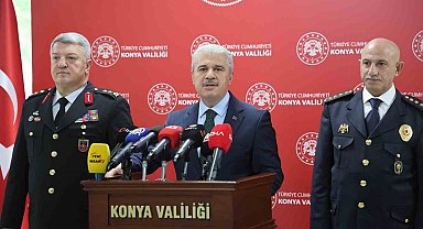 Konya Valisi Akın, güvenlik ve asayiş olaylarını değerlendirdi