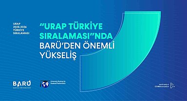 "URAP Türkiye Sıralaması"nda BARÜ'den önemli yükseliş