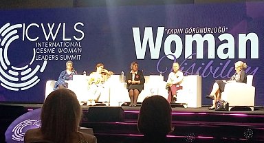 Uluslararası Kadın Liderler Zirvesi Çeşme'de yapıldı