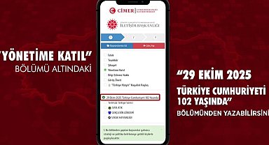 Vatandaşlar Cumhuriyet duygularını CİMER'den paylaşabilecek