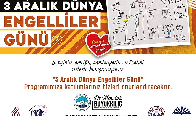 3 Aralık Dünya Engelliler Günü'ne özel program