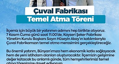Bünyan'da çuval fabrikasının temeli atılıyor