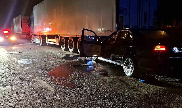 Bursa'da otomobil park halindeki tıra arkadan çarptı: 1 ağır yaralı