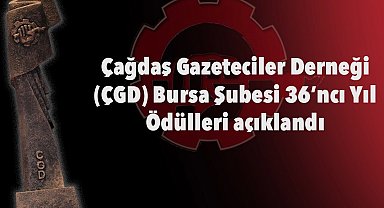 ÇGD Bursa Şubesi 36. yıl ödüllerini açıkladı... Basın Dayanışma Ödülü TELE1'e