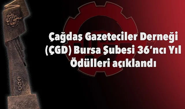 ÇGD Bursa Şubesi 36. yıl ödüllerini açıkladı... Basın Dayanışma Ödülü TELE1'e
