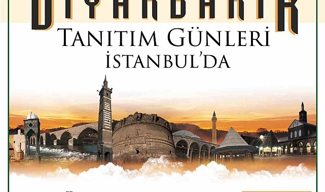 Diyarbakır Tanıtım Günleri 27 Kasım'da İstanbul'da başlıyor