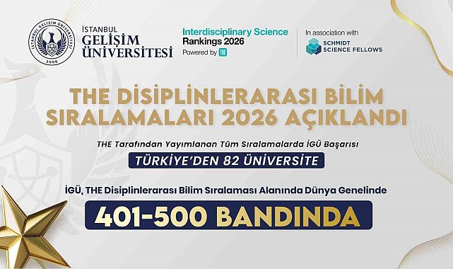 İGÜ, THE Disiplinlerarası Bilim Sıralamaları 2026'da 401-500 bandında yer aldı