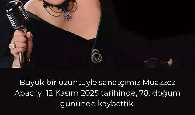 Muazzez Abacı hayatını kaybetti