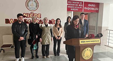 Niğde Barosu: "Eşitlik ve özgürlükten vazgeçmeyeceğiz"