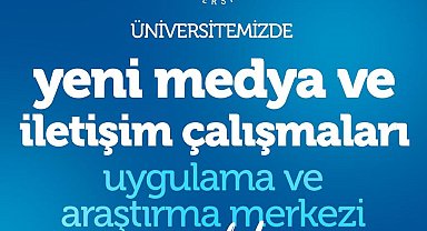NÖHÜ'de Yeni Medya ve İletişim Çalışmaları Merkezi kuruldu