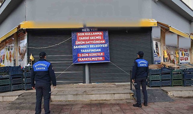 Şahinbey Belediyesi'nden tarihi geçmiş ürün satan markete kapatma cezası