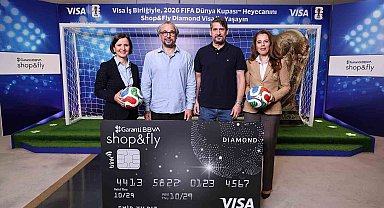 Visa ile Garanti BBVA, 2026 FIFA Dünya Kupası kapsamında iş birliğine imza attı