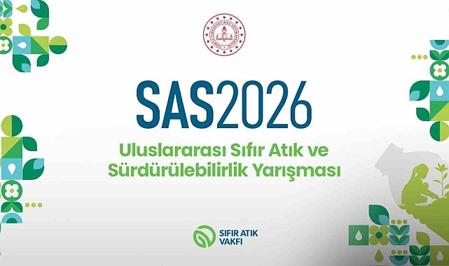 '2026 Uluslararası Sıfır Atık ve Sürdürülebilirlik Yarışması' başvuruları başladı