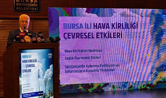 Bursa'da hava kirliliği alarmı! "Temiz hava gelecek kuşaklara borcumuz"