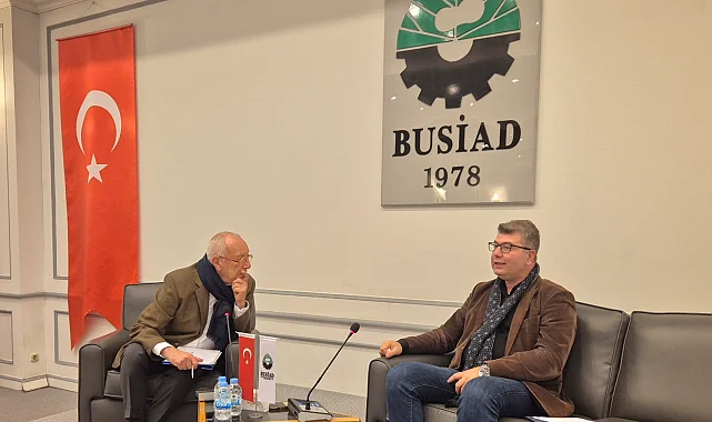 BUSİAD Armağan Öztürk'ü ağırladı