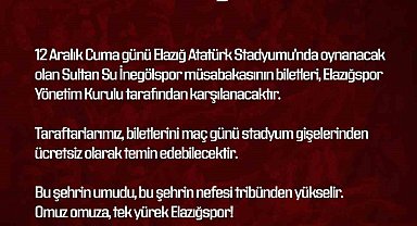 Elazığspor yönetimi biletleri ücretsiz yaptı