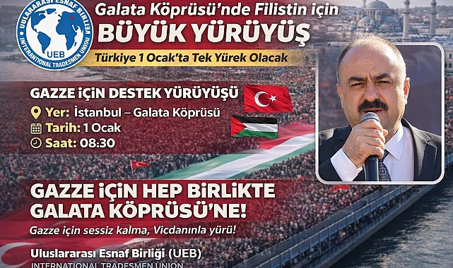 Galata'da Gazze için büyük yürüyüşe açık davet