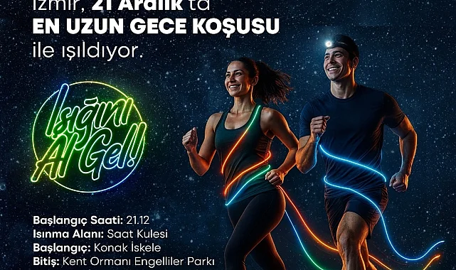 İzmirliler en uzun gecede koşacak