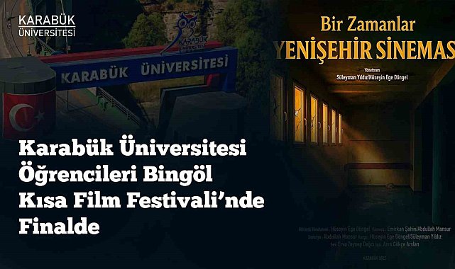 KBÜ öğrencileri Bingöl Kısa Film Festivali'nde finale kaldı