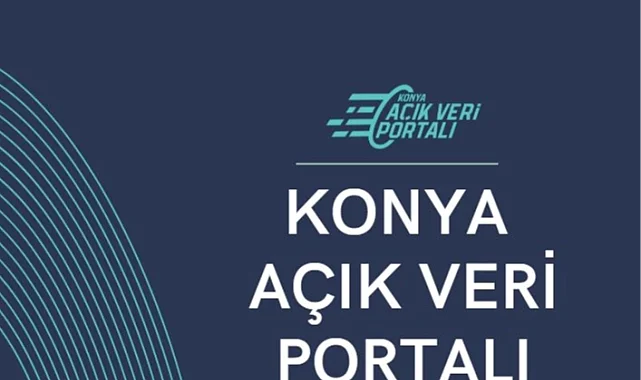Konya Açık Veri Portalı ile veri odaklı katkı