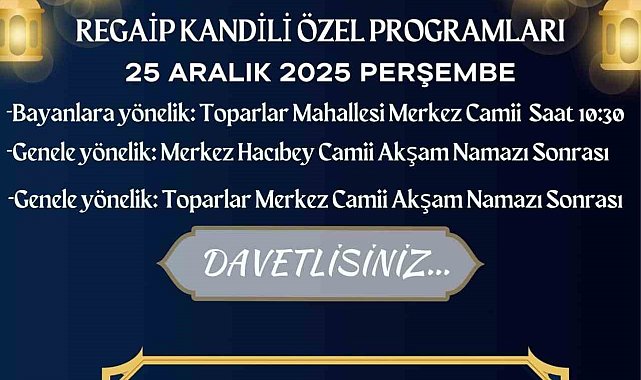 Köyceğiz'de Regaip Kandili nedeniyle özel programlar düzenlenecek