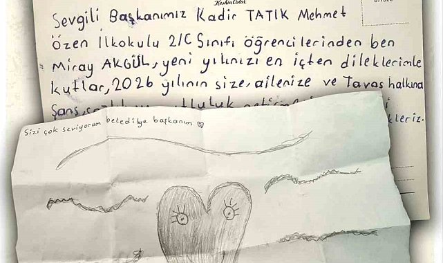 Küçük Miray'ın yeni yıl mektubu Başkan Tatık'ı duygulandırdı