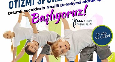 Nazilli Belediyesi'nden otizmli çocuklara spor kursu