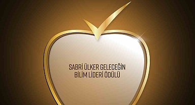 Sabri Ülker Geleceğin Bilim Lideri Ödülü için başvurular başladı