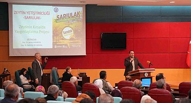 Tarsus'ta Sarıulak zeytini için üreticilere eğitim verildi