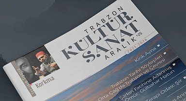 Trabzon, kültür ve sanatla dolu bir ay geçirecek