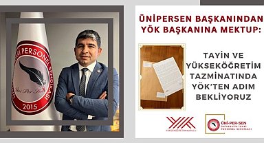ÜNİPERSEN Başkanı Güzel'den YÖK'e mektup