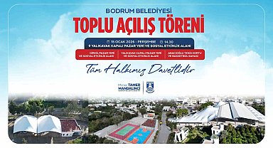 Bodrum Belediyesinden toplu açılış töreni