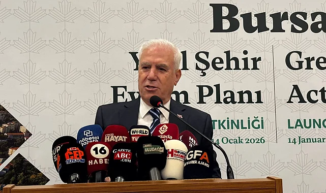 Bursa 'Yeşil Şehir Vizyonu' ile öne çıkıyor