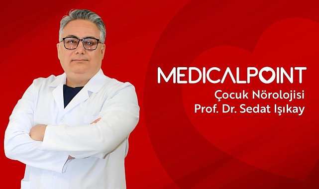 Çocuk Nörolojisi Uzmanı Prof. Dr. Işıkay Medical Point'te