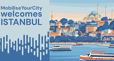 İstanbul MobiliseYourCity üyesi oldu