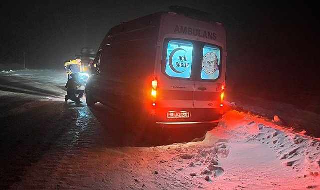 Karaman'da sağlık ekibi kar yağışı ve tipiye rağmen diyaliz hastası kadını hastaneye ulaştırdı