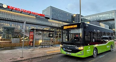 Kocaeli'de Şehir Hastanesi'ne 12 ilçeden direkt ulaşım başladı