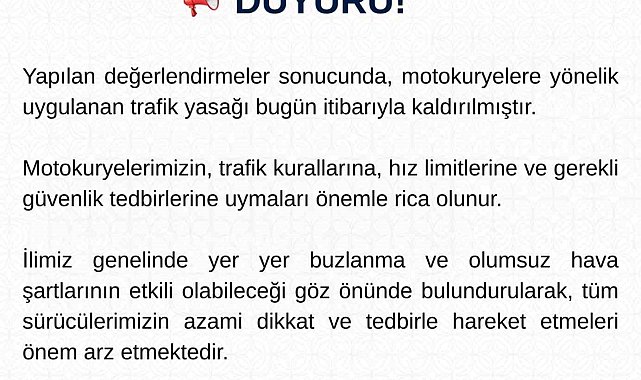 Motokuryelere uygulanan trafik yasağı kaldırıldı